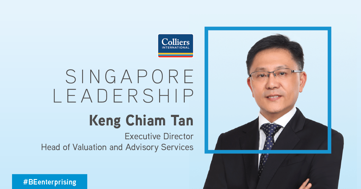 Colliers Singapore new hires - Singapore Leadership - Valuation and Advisory Services Keng Chiam Tan